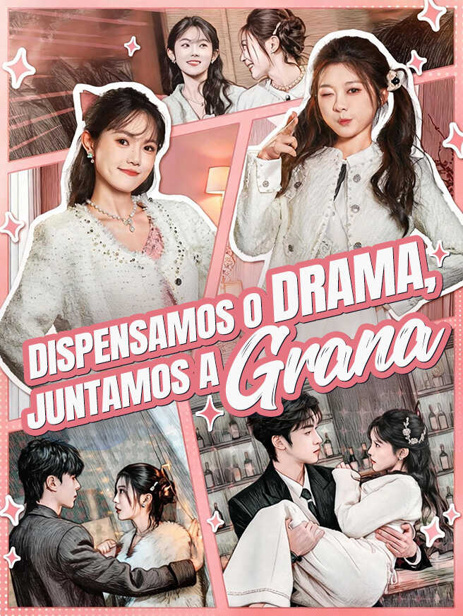Dispensamos o Drama, Juntamos a Grana