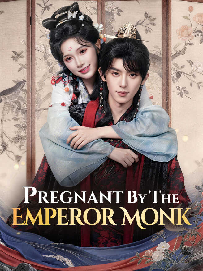 Pregnant by the Emperor Monk