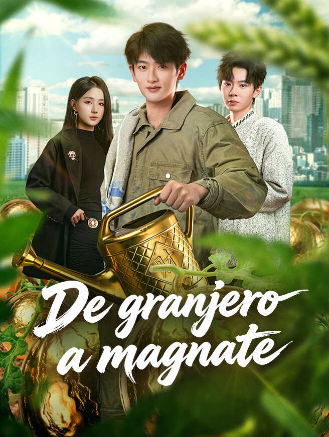 De granjero a magnate