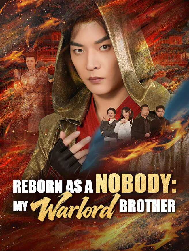 Reborn as a Nobody: My Warlord Brother
