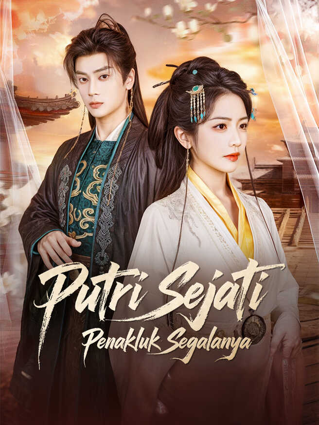 Putri Sejati: Penakluk Segalanya
