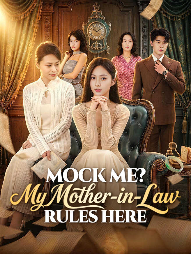 Mock Me? My Mother-in-Law Rules Here