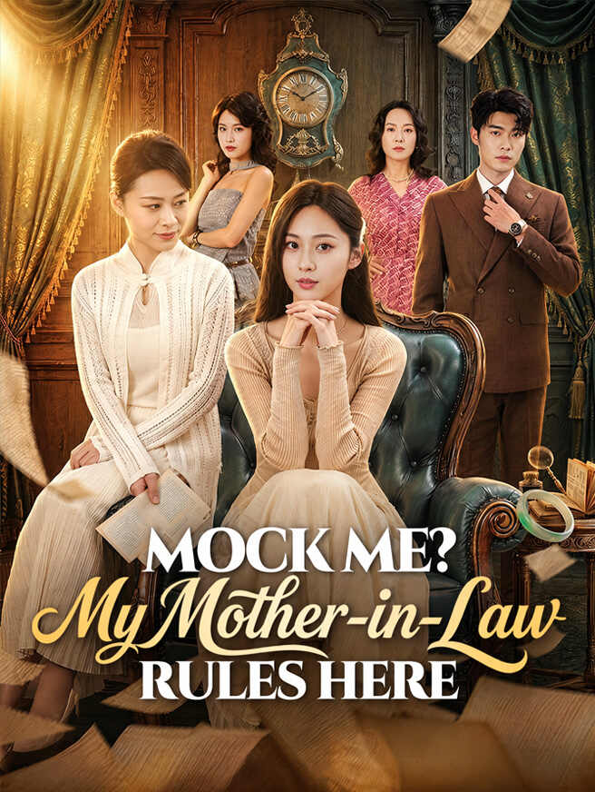 Mock Me? My Mother-in-Law Rules Here