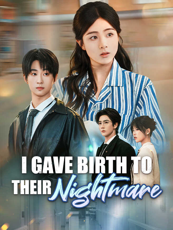 I Gave Birth to Their Nightmare