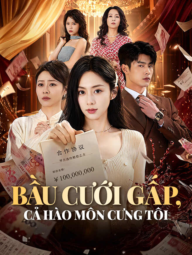 Bầu Cưới Gấp, Cả Hào Môn Cưng Tôi
