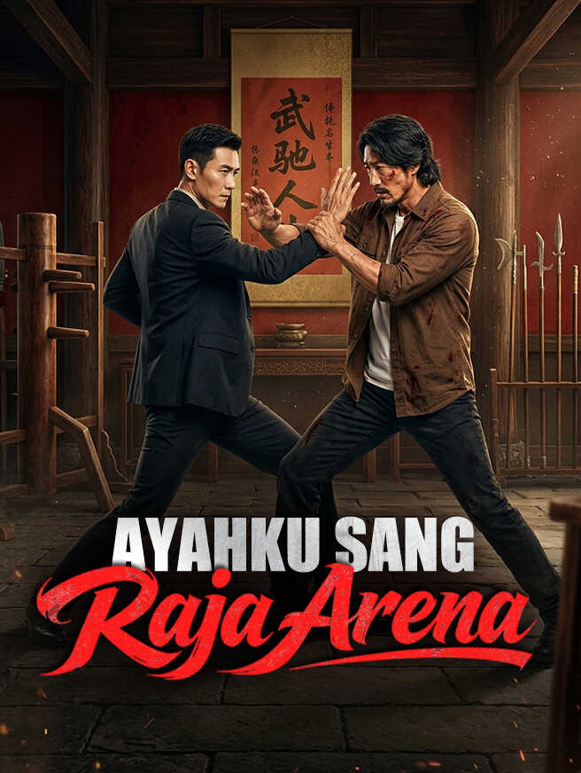 Ayahku Sang Raja Arena