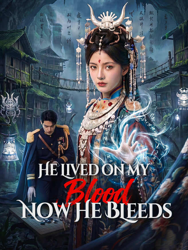 He Lived on My Blood, Now He Bleeds