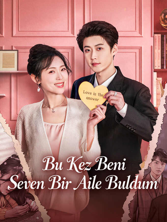 Bu Kez Beni Seven Bir Aile Buldum
