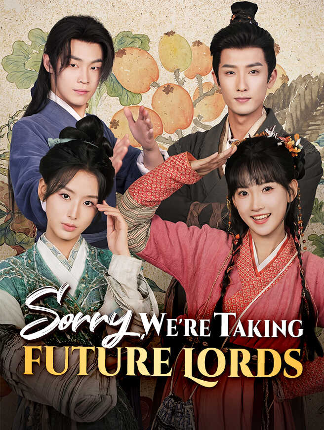 Sorry, We're Taking Future Lords