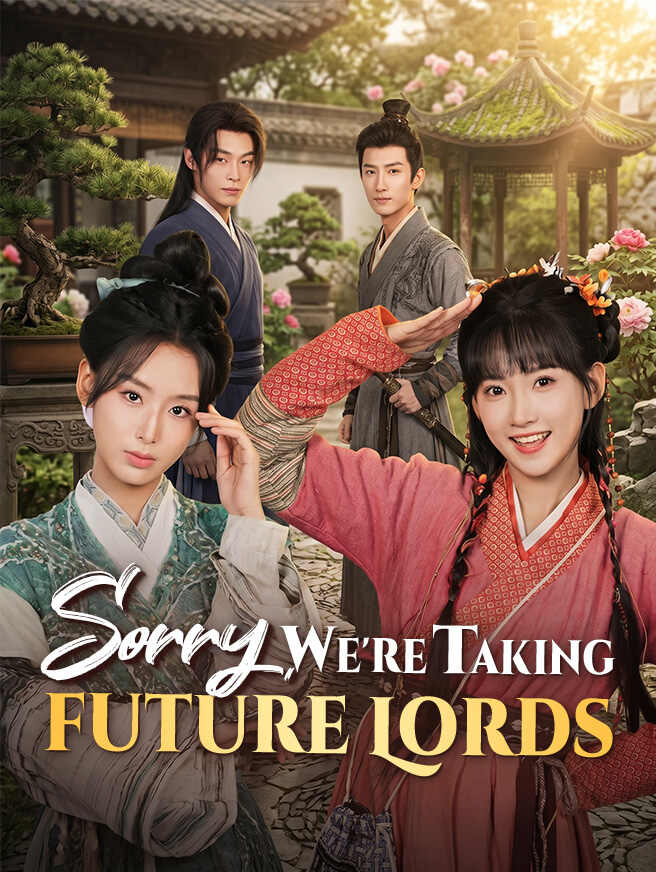 Sorry, We're Taking Future Lords