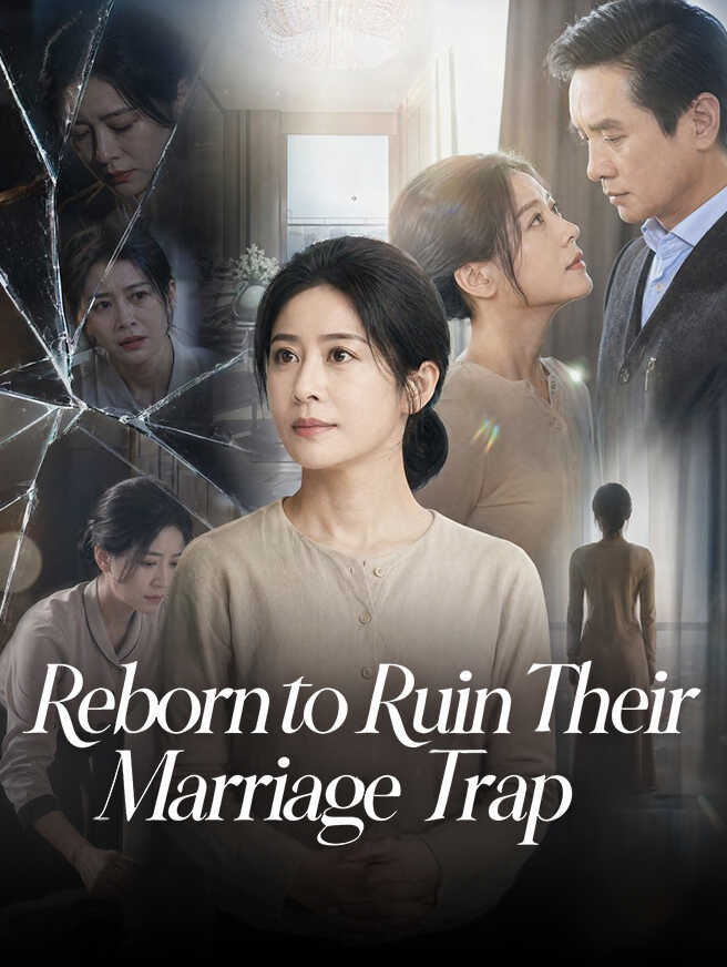 Reborn to Ruin Their Marriage Trap