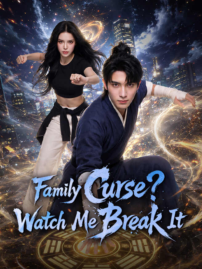 Family Curse? Watch Me Break It
