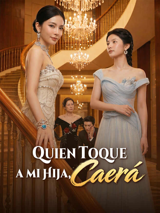 Quien toque a mi hija, caerá