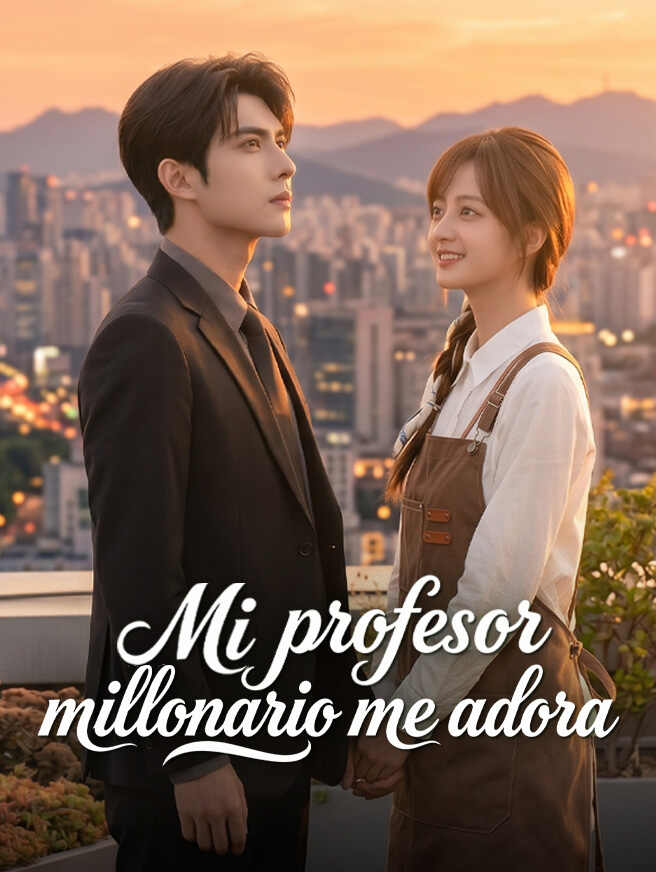 Mi profesor millonario me adora
