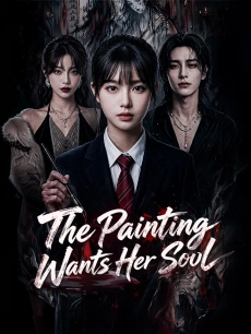 The Painting Wants Her Soul
