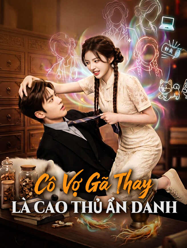 Cô Vợ Gả Thay Là Cao Thủ Ẩn Danh