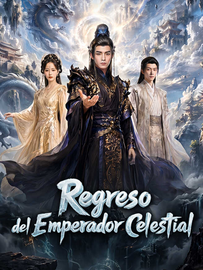 Regreso del Emperador Celestial