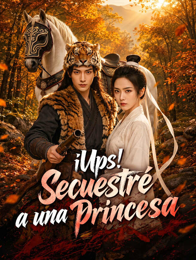 ¡Ups! Secuestré a una princesa