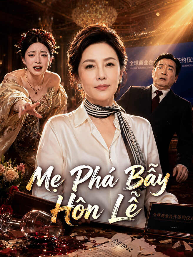 Mẹ Phá Bẫy Hôn Lễ