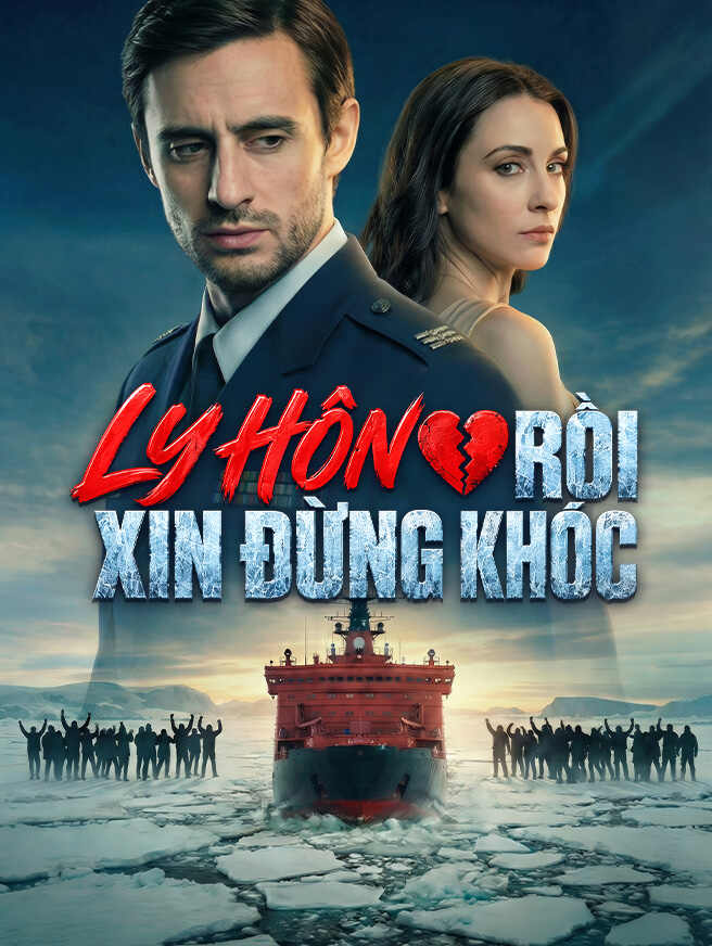 Ly Hôn Rồi Xin Đừng Khóc