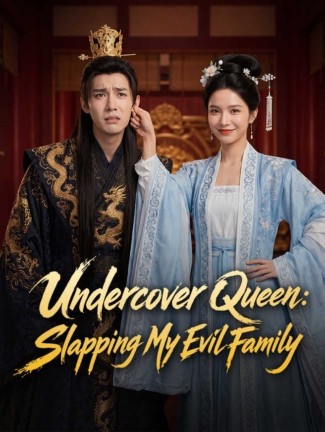 Undercover Queen: Slapping My Evil Family