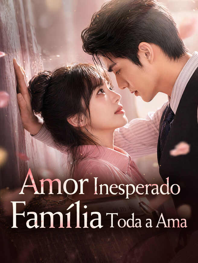Amor Inesperado, Família Toda a Ama
