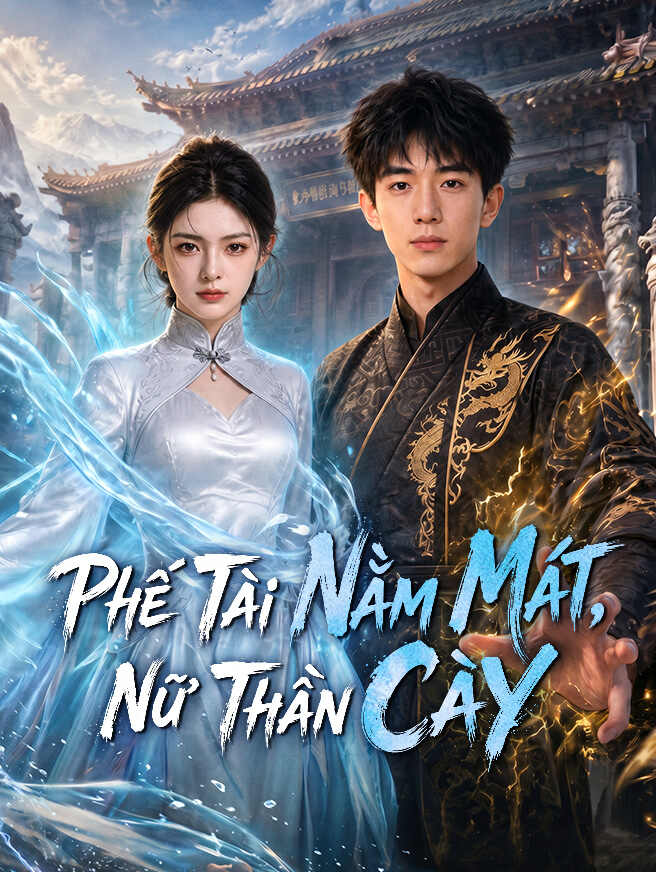 Phế Tài Nằm Mát, Nữ Thần Cày