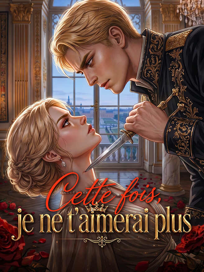 Cette fois, je ne t’aimerai plus