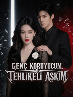 Genç Koruyucum, Tehlikeli Aşkım