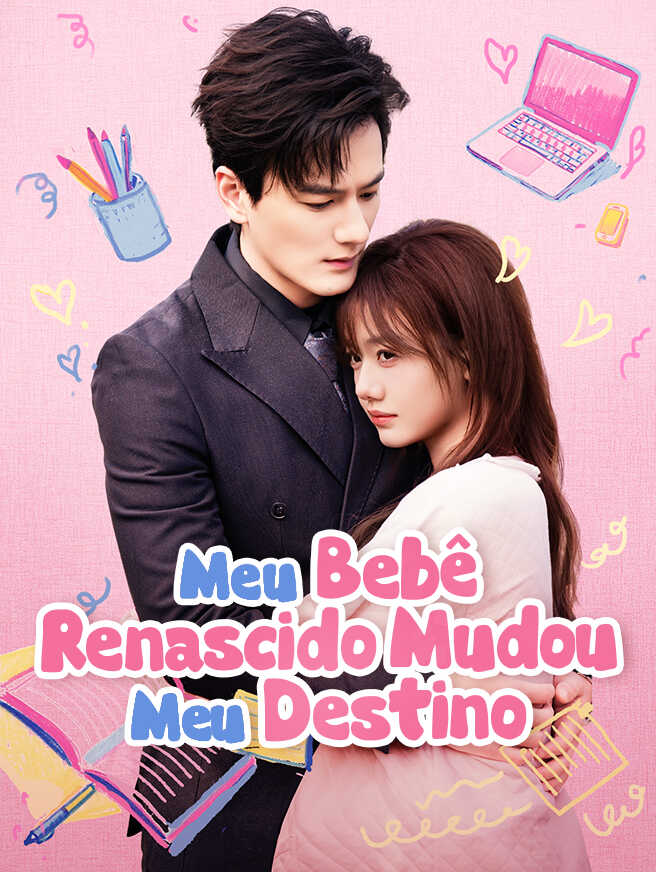 Meu Bebê Renascido Mudou Meu Destino