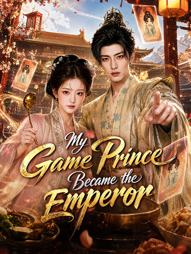 My Game Prince Became the Emperor