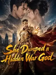 She Dumped a Hidden War God