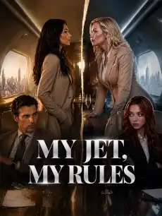 My Jet, My Rules
