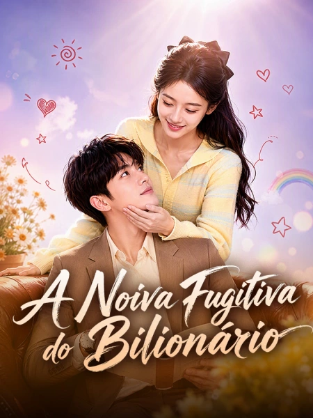 A Noiva Fugitiva do Bilionário