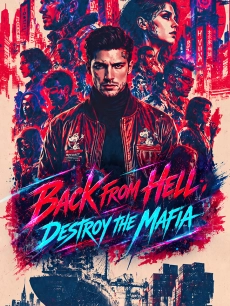 Back from Hell, Destroy the Mafia