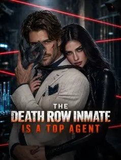The Death Row Inmate Is A Top Agent