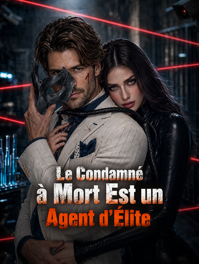 Le Condamné à Mort Est un Agent d'Élite
