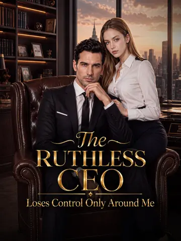The Ruthless CEO Loses Control Only Around Me